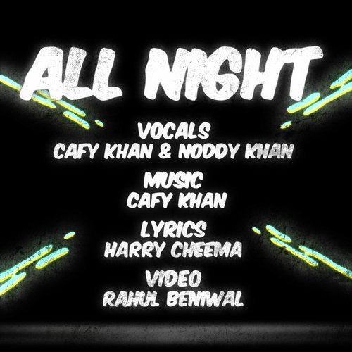 All Night Noddy Khan MP3 Download