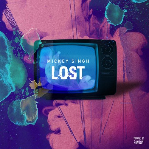 Lost Mickey Singh MP3 Download