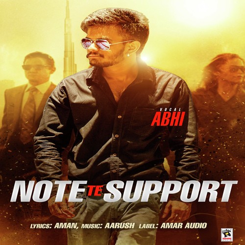 Note Te Support Abhi MP3 Download