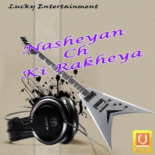 Nasheyan Ch Ki Rakheya Bhupinder Billa MP3 Download
