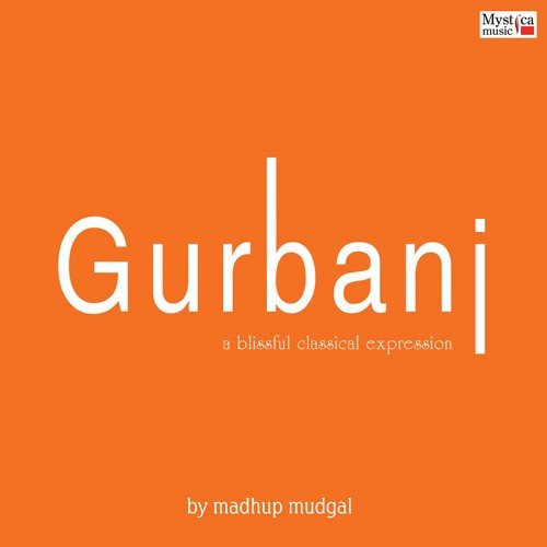Gurbani Madhup Mudgal MP3 Download