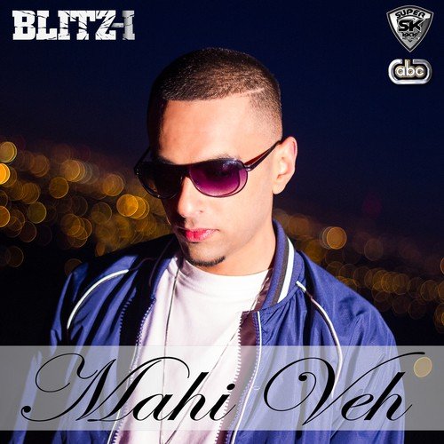 Mahi Veh Blitz-I MP3 Download