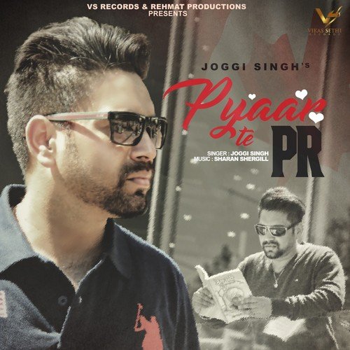 Pyaar Te PR Joggi Singh MP3 Download