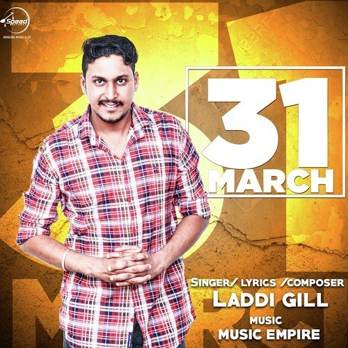 31 March Laddi Gill MP3 Download