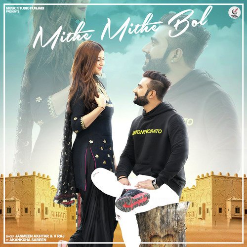 Mithe Mithe Bol Jasmeen Akhtar MP3 Download