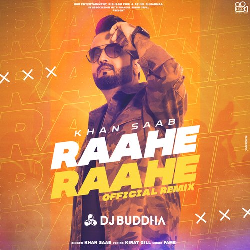 Raahe Raahe Khan Saab MP3 Download