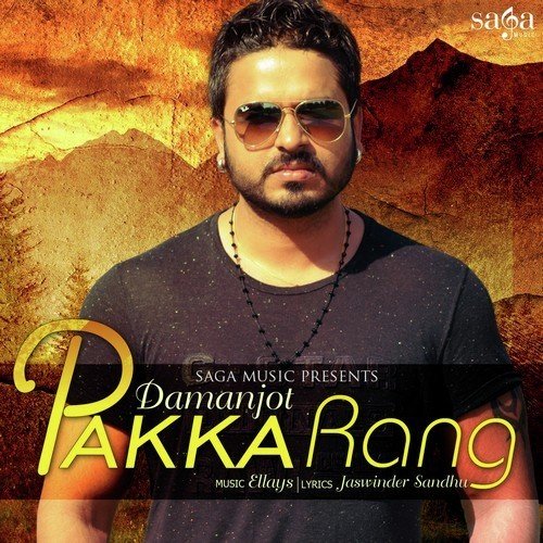 Pakka Rang Damanjot MP3 Download