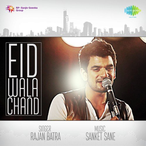 Eid Wala Chand Rajan Batra MP3 Download