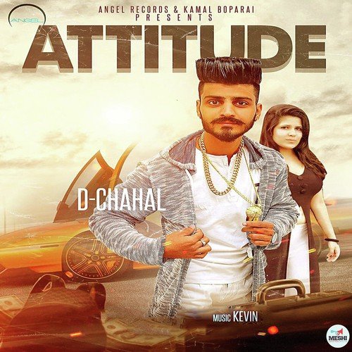 Attitude D. Chahal MP3 Download