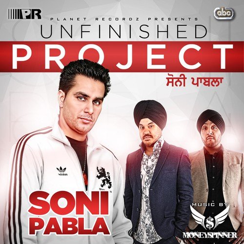 Unfinished Project Soni Pabla MP3 Download
