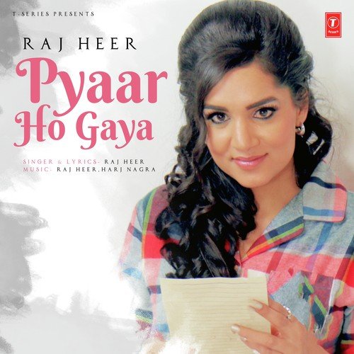 Pyar Ho Gaya Raj Heer MP3 Download