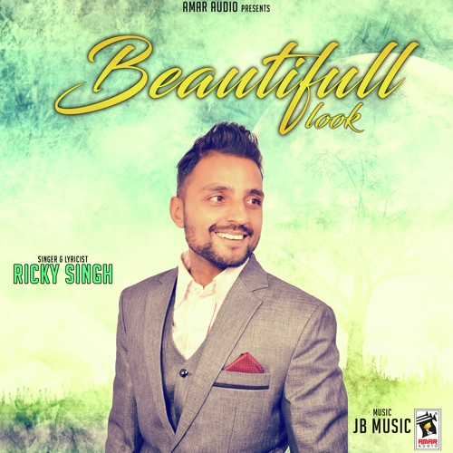 Beautifull Look Ricky Singh MP3 Download