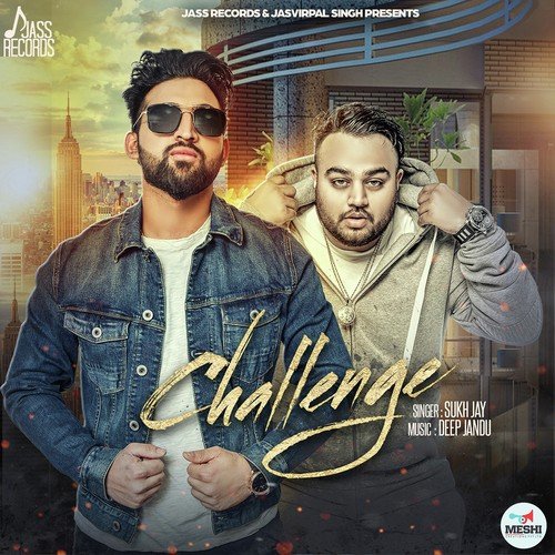Challenge Sukh Jay MP3 Download