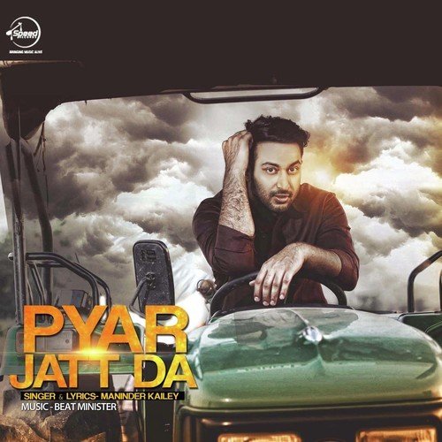 Pyar Jatt Da Maninder Kailey MP3 Download