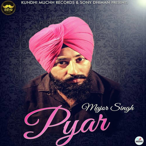 Pyar Major Singh MP3 Download