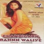 Chandigarh Rahnn Waliye - A.S. Chamkila Song Download