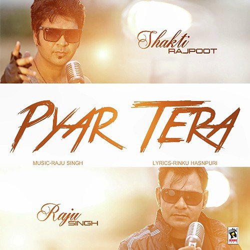 Pyar Tera Shakti Rajpoot MP3 Download
