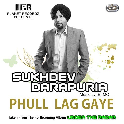 Phull Lag Gaye Sukhdev Darapuria MP3 Download