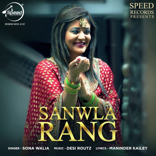 Sanwla Rang Sona Walia MP3 Download