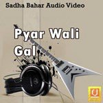 Pyar Wali Gal - Vicky Song Download
