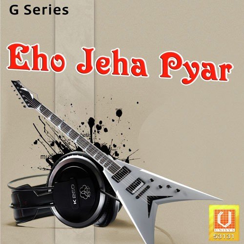 Eho Jeha Pyar Channa Kishanpuria MP3 Download