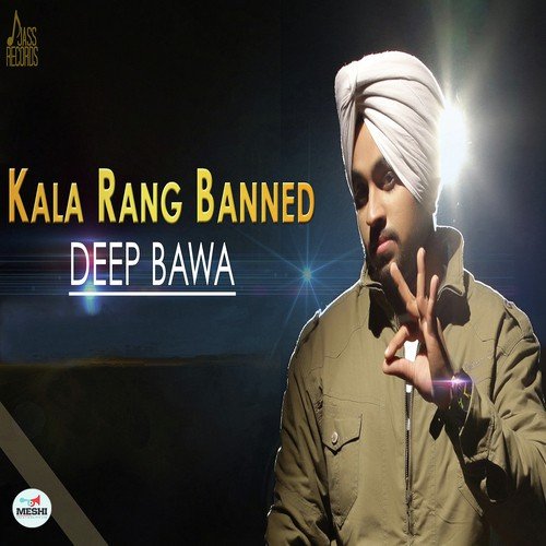 Kala Rang Banned Deep Bawa MP3 Download
