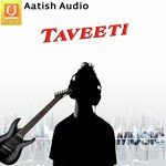 Taveeti Album Download