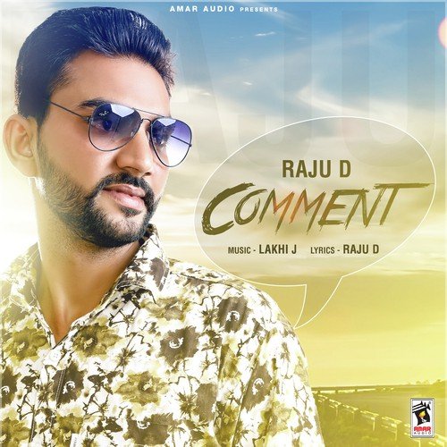 Comment Raju D MP3 Download