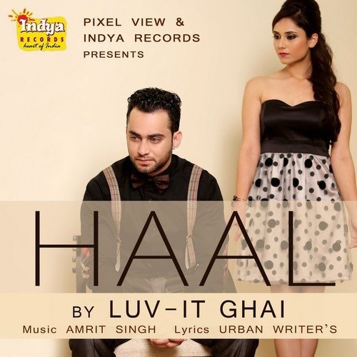 Haal Luv-It Ghai MP3 Download