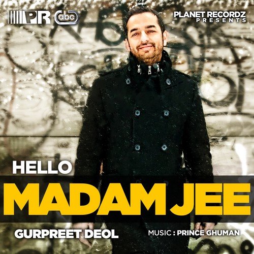 Hello Madam Jee Gurpreet Deol MP3 Download