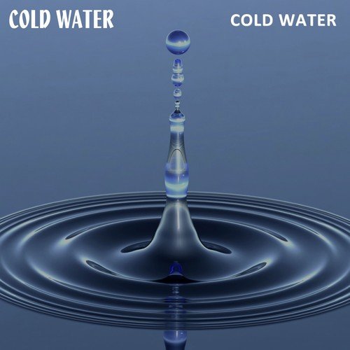 Cold Water Songs MP3 Download