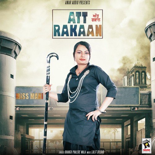 Att Rakaan Miss Mahi MP3 Download