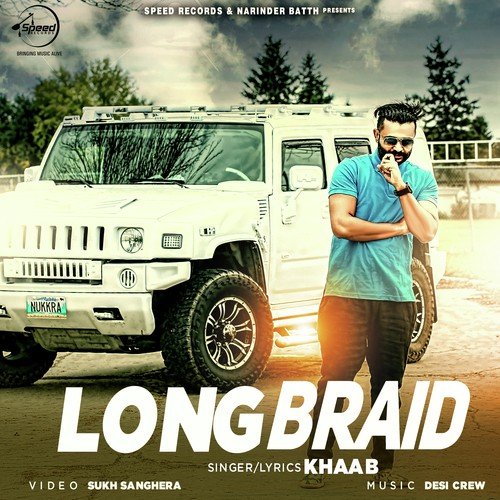 Long Braid Khaab MP3 Download