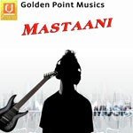 Mastaani - Simran Bagga Song Download