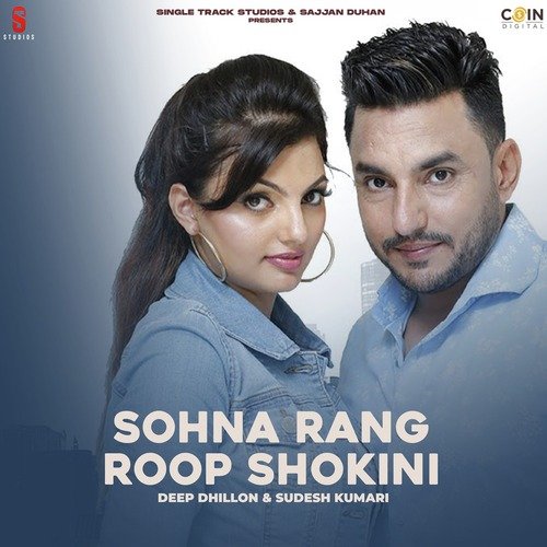 Sohna Rang Roop Shokini Sudesh Kumari MP3 Download