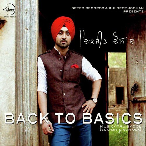 Back To Basic Diljit Dosanjh MP3 Download