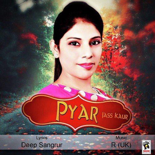 Pyar Jass Kaur MP3 Download