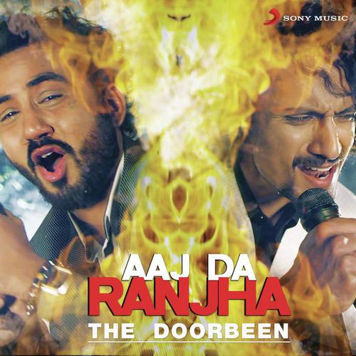 Aaj Da Ranjha The Doorbeen MP3 Download