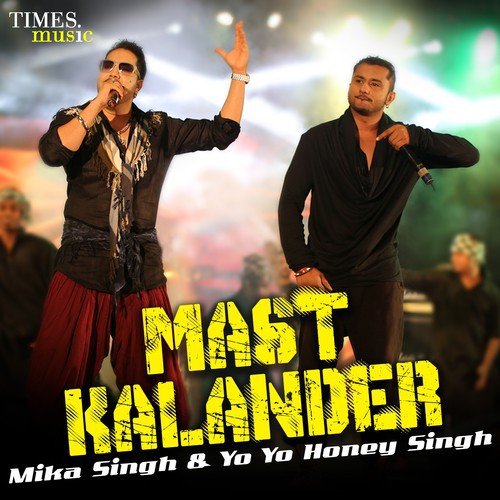 Mast Kalander Yo Yo Honey Singh MP3 Download
