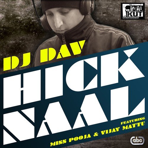 Hick Naal DJ Dav MP3 Download