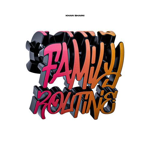 Family Routine Khan Bhaini MP3 Download