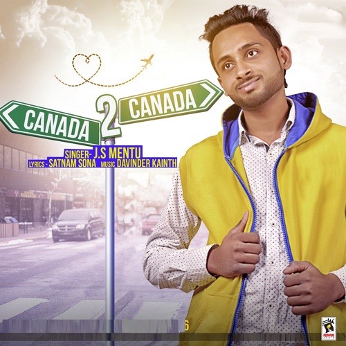 Canada 2 Canada J.S. Mentu MP3 Download