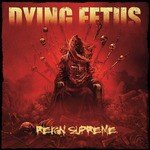 Dying Fetus Songs MP3 Download
