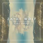 ZAYDE WØLF Songs MP3 Download