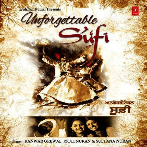 Unforgettable Sufi Kanwar Grewal MP3 Download