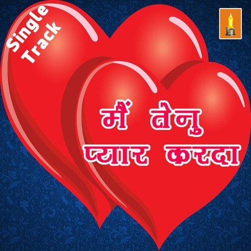 Main Tenu Pyar Karda Kumar Anand MP3 Download