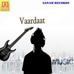 Vaardaat - Raja Sidhu Song Download
