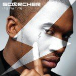 Scorcher Songs MP3 Download