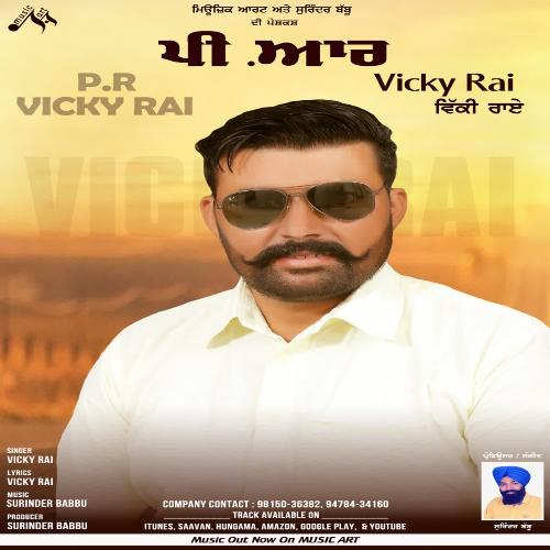 P R Vicky Rai Vicky Rai MP3 Download