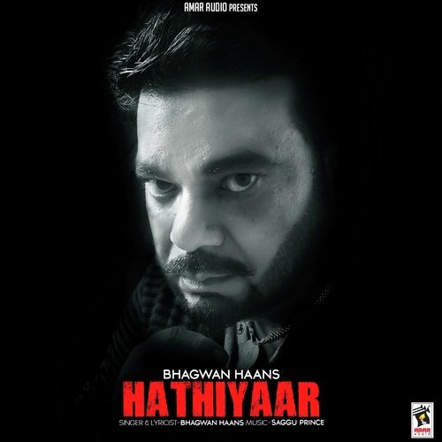 Hathiyaar Bhagwan Haans MP3 Download